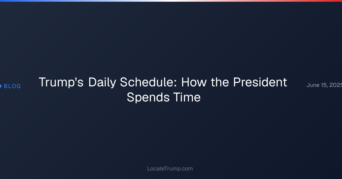 Trump's Daily Schedule: How the President Spends Time