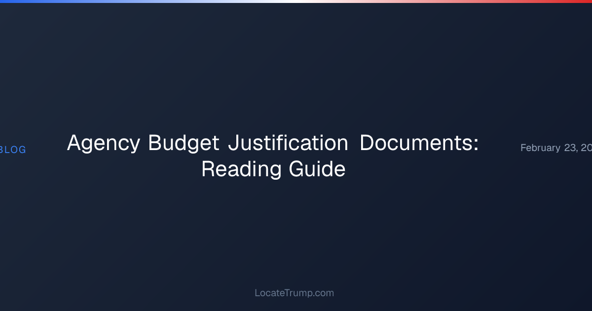 Agency Budget Justification Documents: Reading Guide